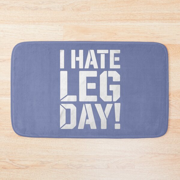 Item preview, I Hate Leg Day Funny Gym Workout Fitness designed and sold by Flirt-Teez.