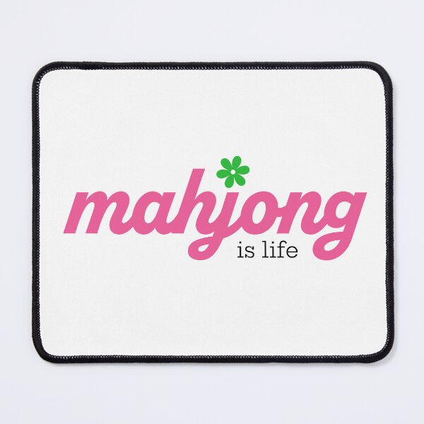 Item preview, Mahjong is life designed and sold by vickeyweiss.