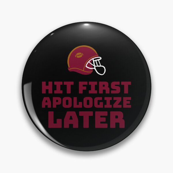 Item preview, Hit First, Apologize Later Sports Club designed and sold by PTMerchco.