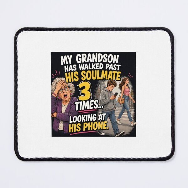 Item preview, Grandmother horrified son misses soulmate repeatedly designed and sold by GentleKnight.