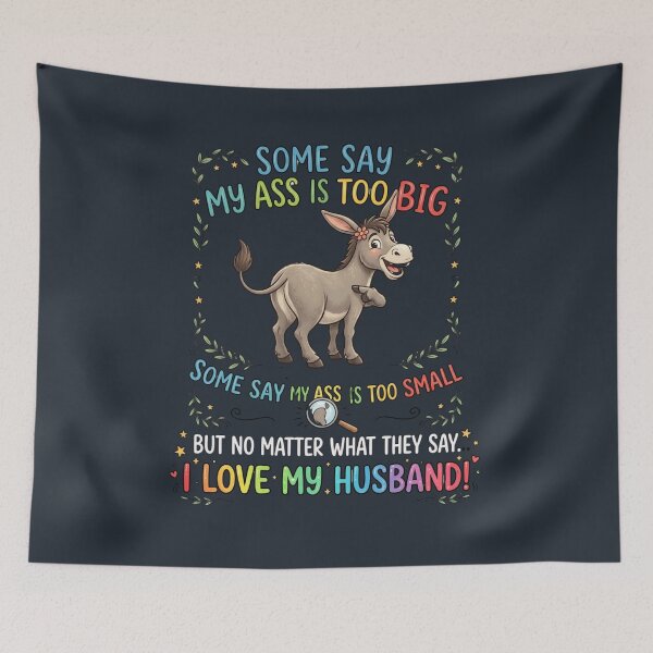 Item preview, Funny Donkey My Ass Love My Husband Wife Humor designed and sold by Flirt-Teez.