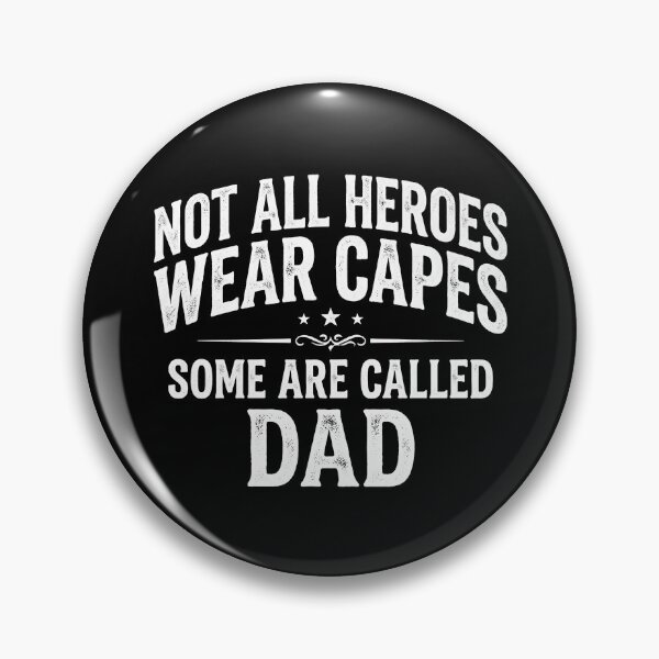 Item preview, Not All Heroes Wear Capes Some Are Called Dad designed and sold by VYNROX.