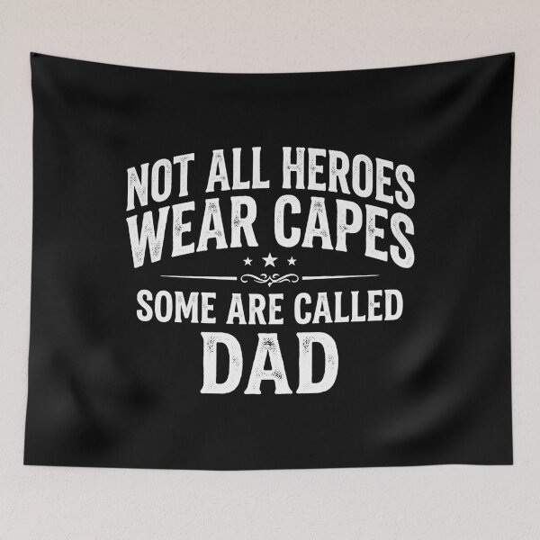 Item preview, Not All Heroes Wear Capes Some Are Called Dad designed and sold by VYNROX.