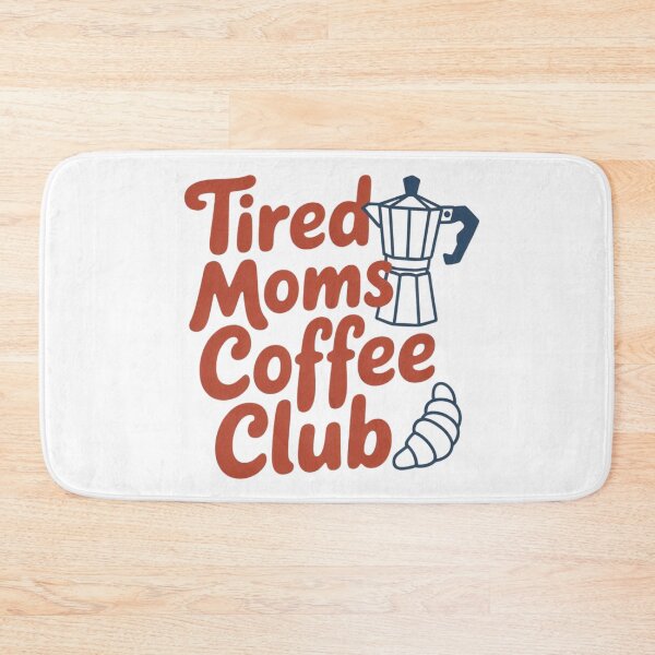 Item preview, Retro Tired Mom Coffee Club 2 Women Mom Life Mothers Day designed and sold by Dabbing Turtle Designs.