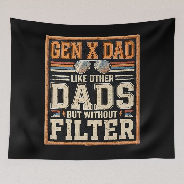 Item preview, Gen X Dad Like Other Dads But Without A Filter Shirt, Funny Sarcastic Father Humor designed and sold by THREE LITTLE BEANS.
