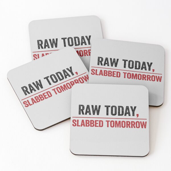 Item preview, Raw Today, Slabbed Tomorrow – the design for true card grading fans. designed and sold by Get Ready TCG .