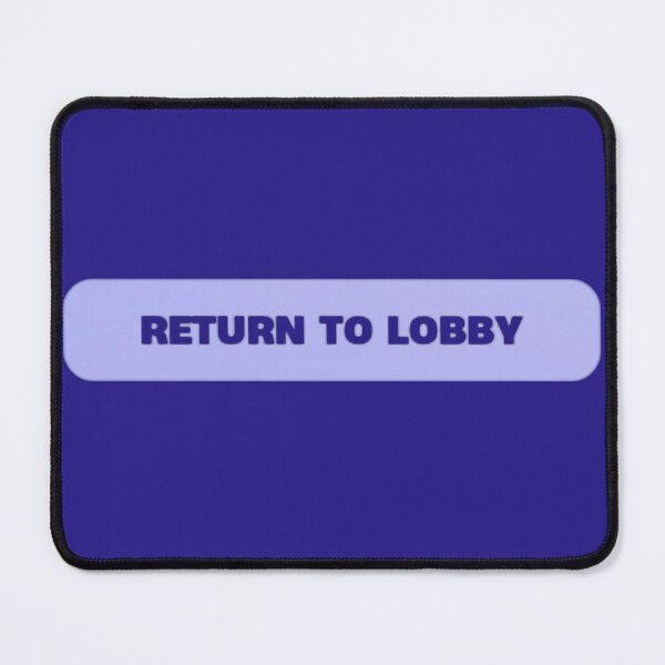 Item preview, Return to lobby  designed and sold by WeirdMDK.