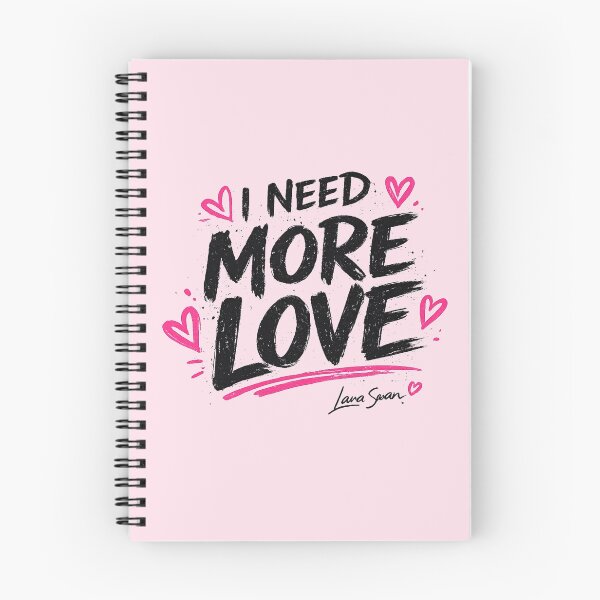 Item preview, I NEED MORE LOVE | Pink Typography Art | Soft Romantic Quote Design designed and sold by BlueberrySwan.