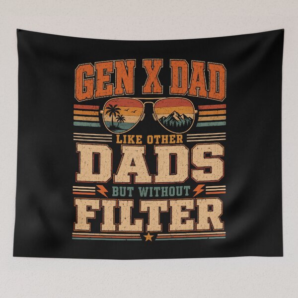 Item preview, Gen X Dad Like Other Dads But Without A Filter Shirt, Funny Sarcastic Father Humor designed and sold by THREE LITTLE BEANS.