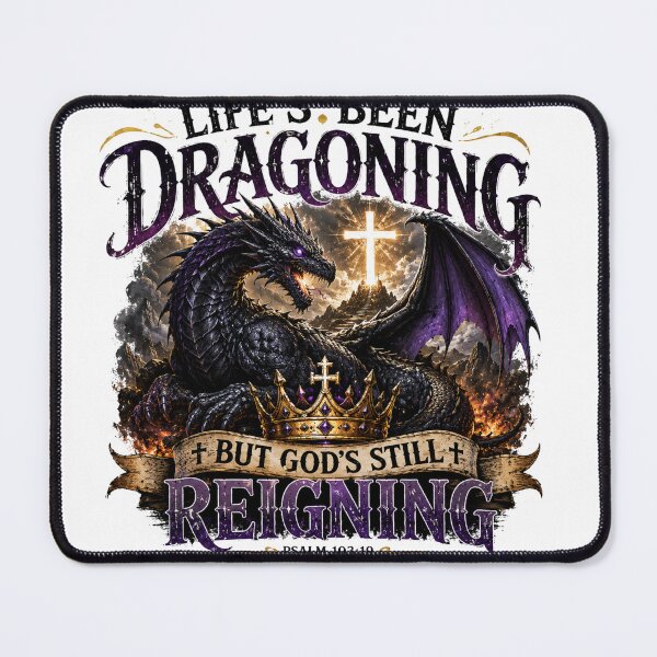 Item preview, Life’s Been Dragoning But God’s Still Reigning designed and sold by ButterflyHolly Resource.