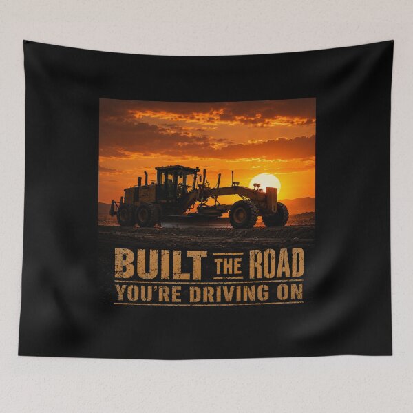 Item preview, Build The Road You're Driving On Motor Grader Operator Construction Design designed and sold by kakmi-art.