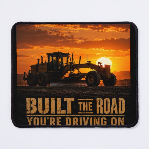 Item preview, Build The Road You're Driving On Motor Grader Operator Construction Design designed and sold by kakmi-art.