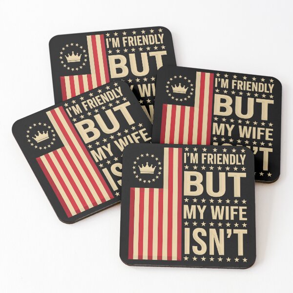 Item preview, I'm Friendly But My Wife Isn't Funny Wife Husband designed and sold by gear-posters.