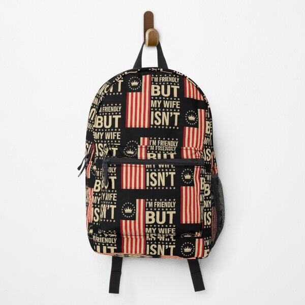 Item preview, I'm Friendly But My Wife Isn't Funny Wife Husband designed and sold by gear-posters.