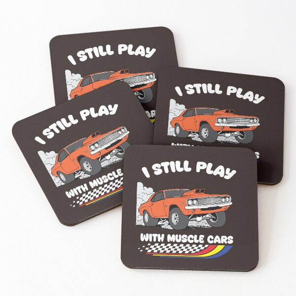 Item preview, I Still Play With Muscle Cars  designed and sold by UGOT2SEETHIS STUDIO.