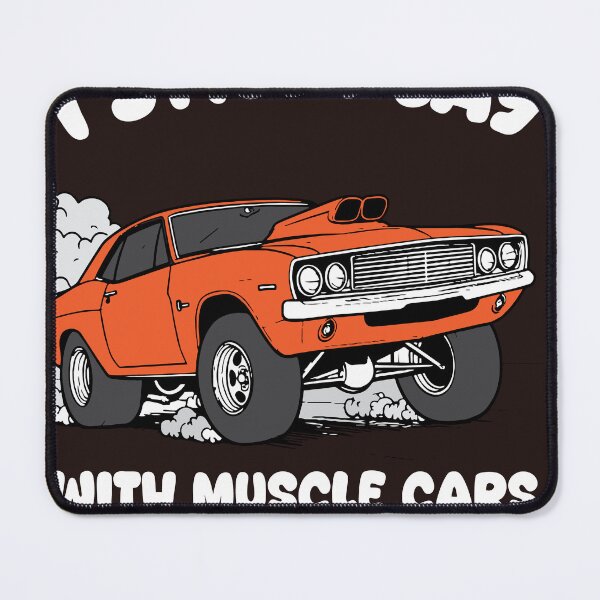 Item preview, I Still Play With Muscle Cars  designed and sold by UGOT2SEETHIS STUDIO.