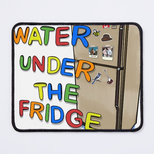 Item preview, Water Under The Fridge designed and sold by NateArtDesign.