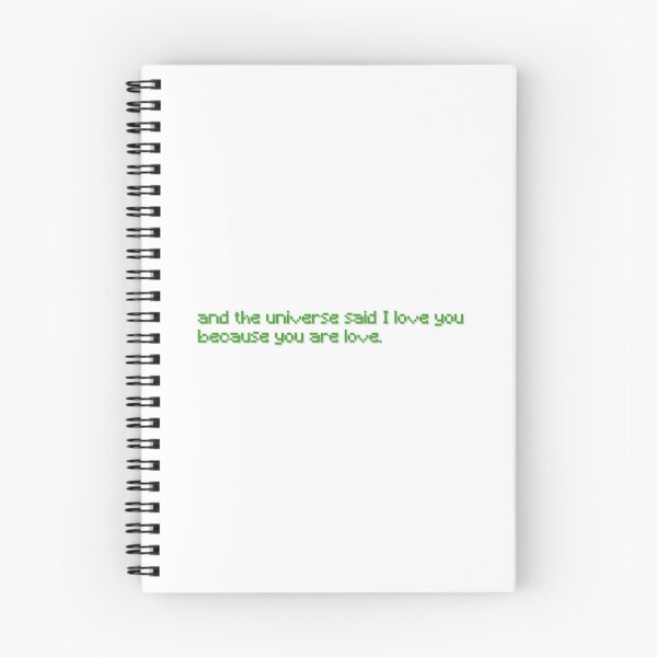 Item preview, "And the universe said I love you because you are love" Quote designed and sold by PrettiPrintts.