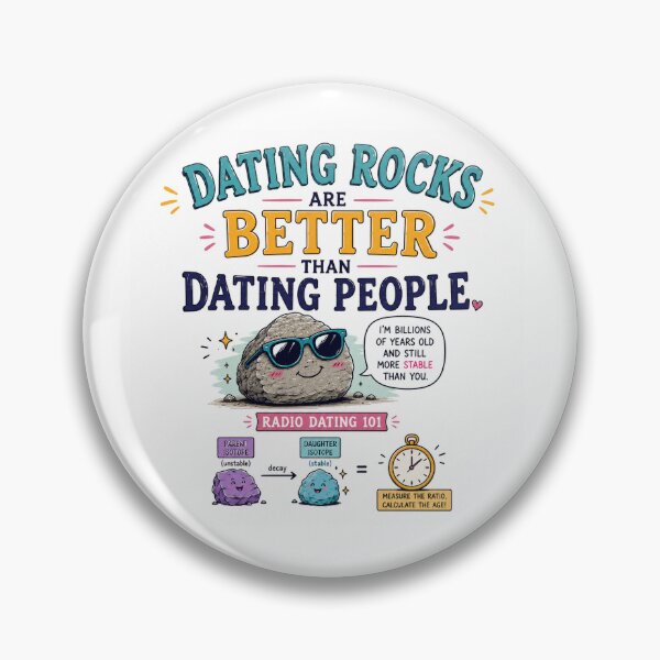 Item preview, Dating Rocks are Better than Dating People (Geology Pun) designed and sold by alexa----h.