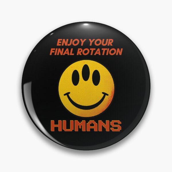 Item preview, Enjoy Your Final Rotation Humans – Retro Arcade Alien Smiley Face designed and sold by pulse_retail.