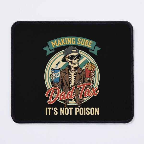 Item preview, Making Sure Dad Tax It's Not Poison Father Humor designed and sold by SofenArt.