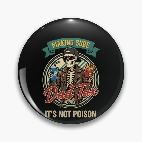 Item preview, Making Sure Dad Tax It's Not Poison Fatherhood Humor Funny Dad Gift designed and sold by SofenArt.