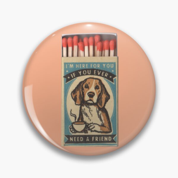 Item preview, i’m here for you if you ever need a friend matches designed and sold by trinketgal.