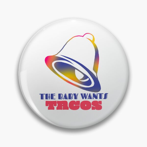 Item preview, The Baby Wants Taco Bell designed and sold by honey static co. .