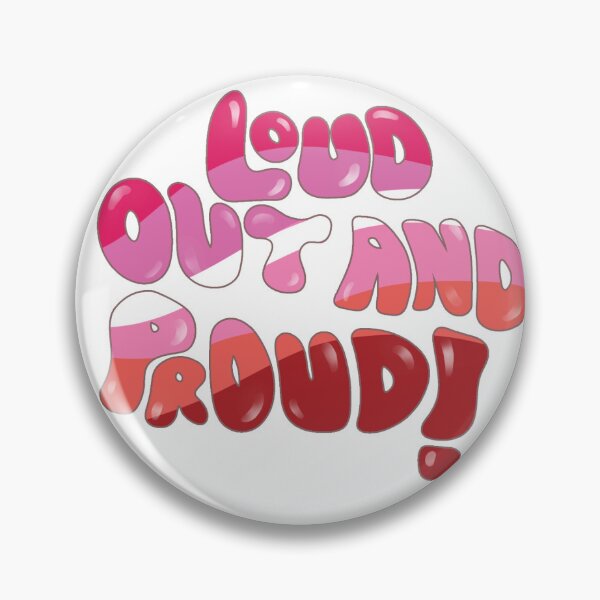 Item preview, LGBTQIA, Lesbian Loud, Out, and Proud  designed and sold by Queers and Potions.