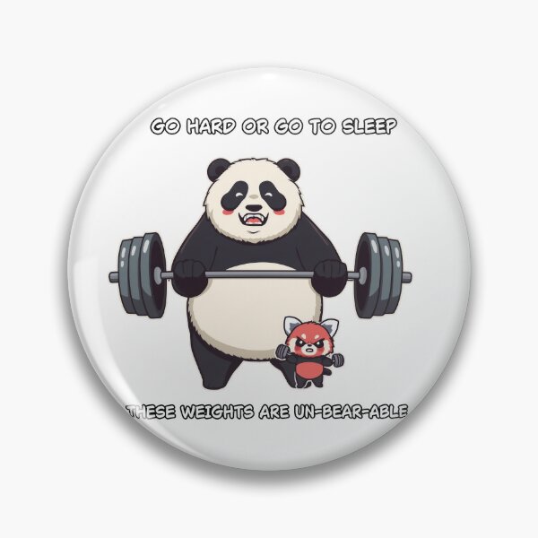 Item preview, Go Hard Or Go To Sleep Unbearable Weights Gym Panda designed and sold by LazyBearStudio..