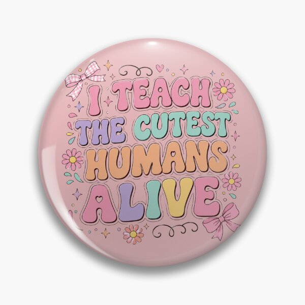 Item preview, I Teach the Cutest Humans Alive Pastel Teacher Appreciation designed and sold by bosamji.