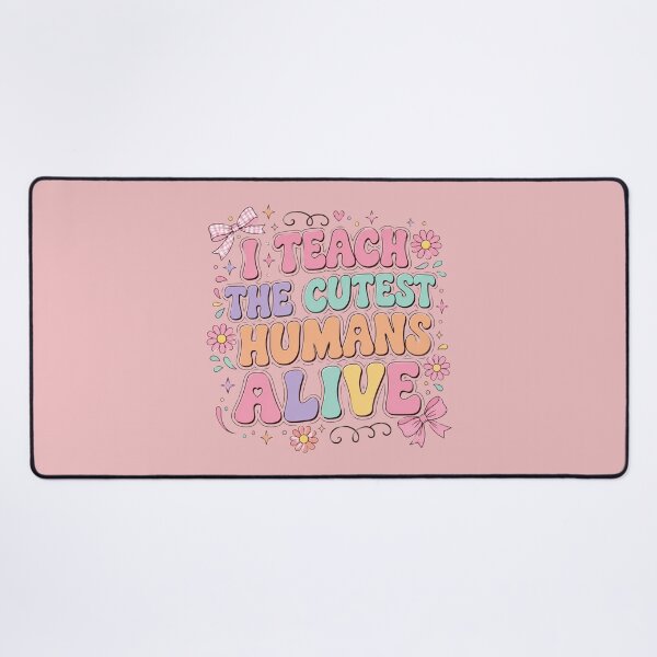 Item preview, I Teach the Cutest Humans Alive Pastel Teacher Appreciation designed and sold by bosamji.