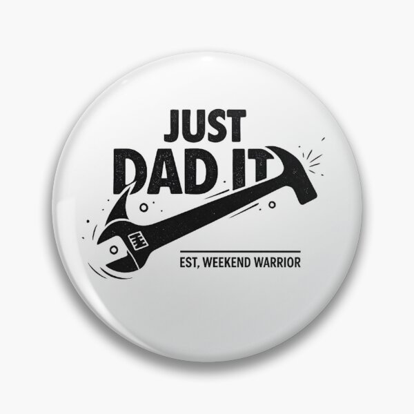 Item preview, Just Dad It – Weekend Warrior designed and sold by LuloCreative.