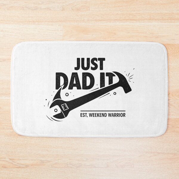 Item preview, Just Dad It – Weekend Warrior designed and sold by LuloCreative.