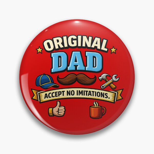 Item preview, Original Dad Accept No Imitations Colour Design. Funny Dad Quote. Father’s Day Gift designed and sold by DesignHouse07.