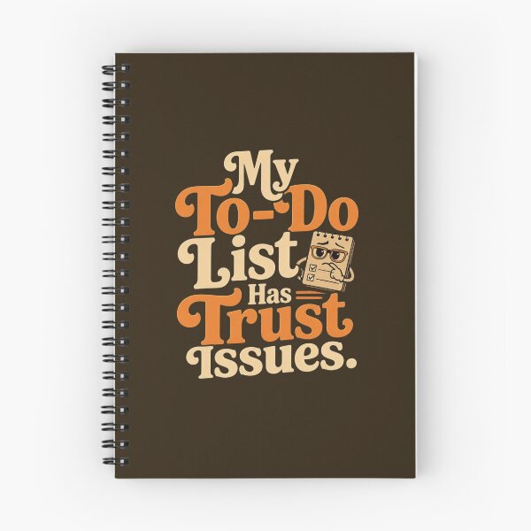 Item preview, My To-Do List Has Trust Issues. | Funny Productivity Retro Quote designed and sold by Irene Catchmind.