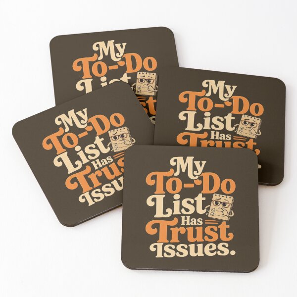 Item preview, My To-Do List Has Trust Issues. | Funny Productivity Retro Quote designed and sold by Irene Catchmind.