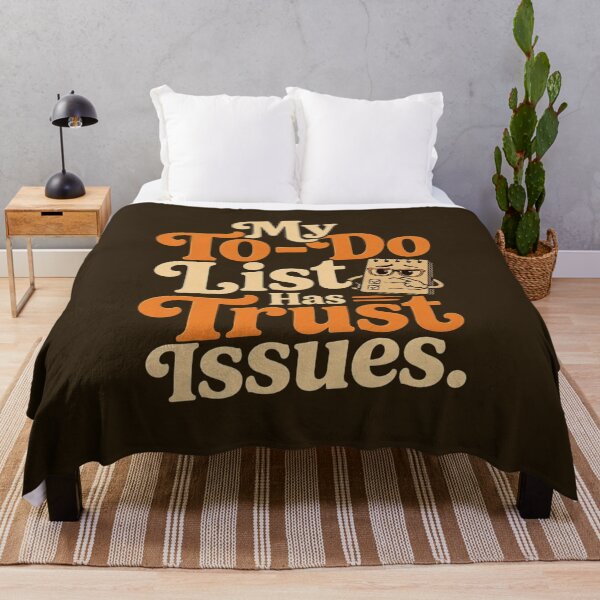 Item preview, My To-Do List Has Trust Issues. | Funny Productivity Retro Quote designed and sold by Irene Catchmind.