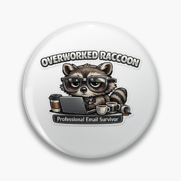 Item preview, Overworked Raccoon Professional Email Survivor designed and sold by TheAngelHeart.