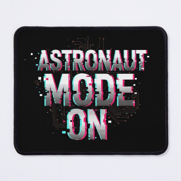 Item preview, Copy of Astronaut Mode On – Glitch Space Mindset Design | Futuristic Motivation Graphic designed and sold by Altair_.