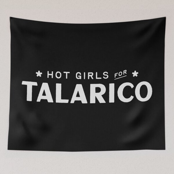 Item preview, HOT GIRLS FOR TALARICO designed and sold by oddwonders.