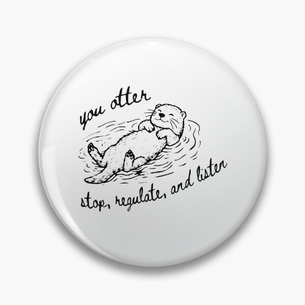 Item preview, You Otter Stop Regulate And Listen designed and sold by Chromarist.