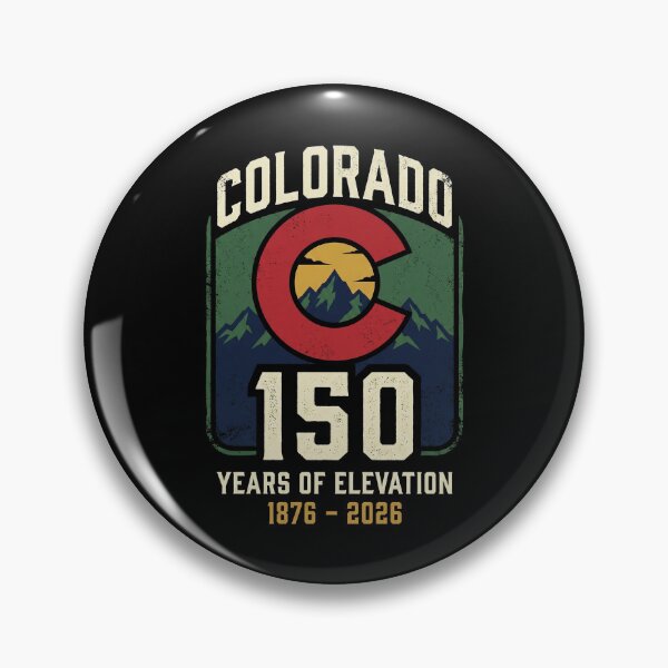 Item preview, Colorado 150 Years of Elevation - 2026 Anniversary Badge designed and sold by G350.