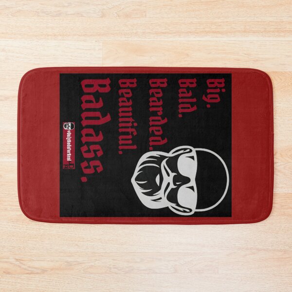 Item preview, Big, Bald, Bearded, Beautiful Badass. designed and sold by OnlyDadsForReal.