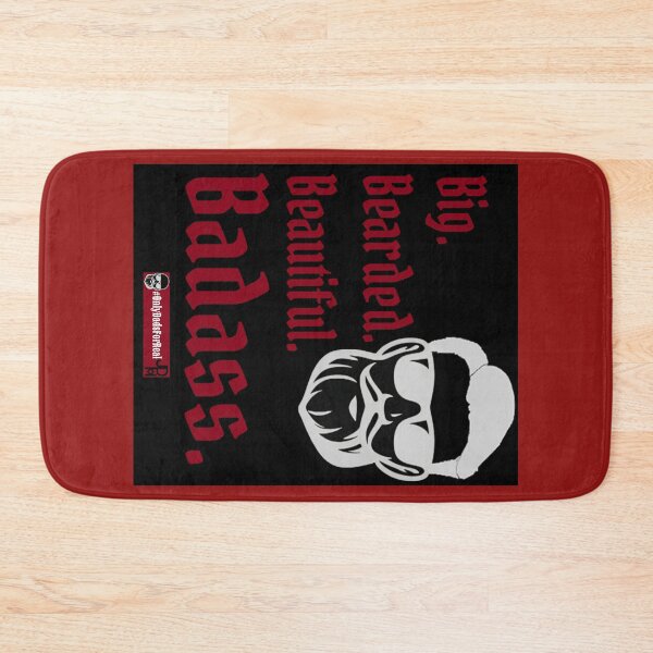 Item preview, Big, Bearded, Beautiful Badass. designed and sold by OnlyDadsForReal.