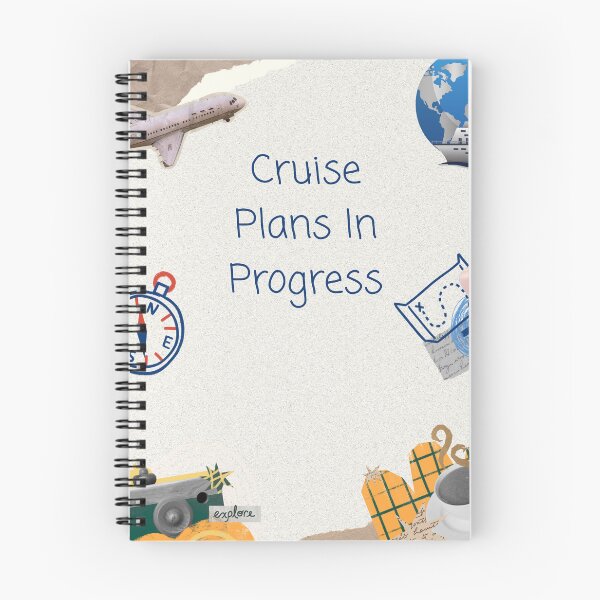 Item preview, Cruise plans in progress designed and sold by Comfy Creations.