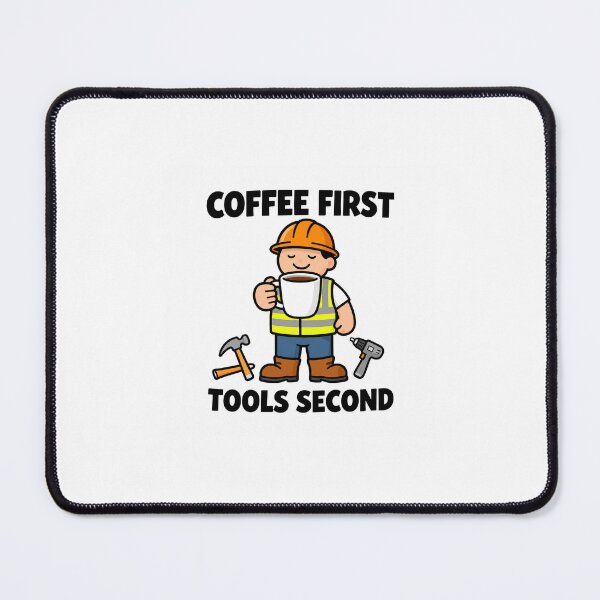 Item preview, Funny Australian Tradie - Coffee First, Tools Second designed and sold by CuratedByAdam.