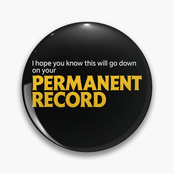 Item preview, I hope you know this will go down on your Permanent Record designed and sold by PastelWingg.