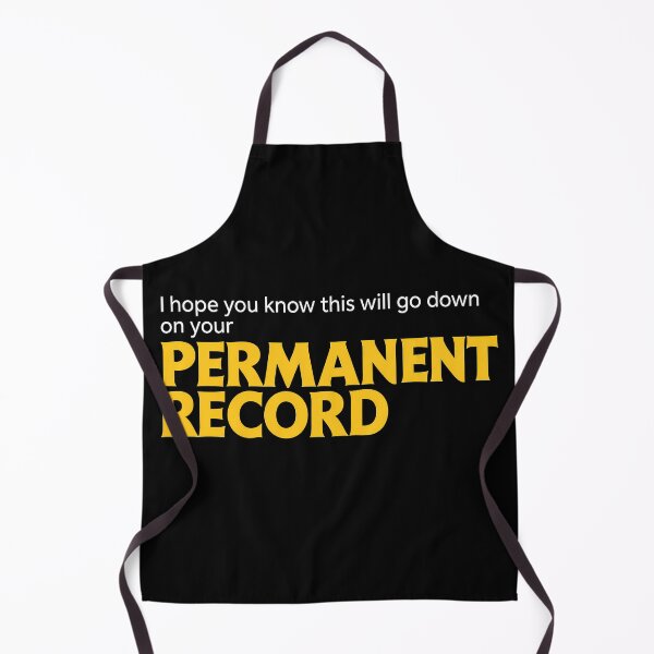 Item preview, I hope you know this will go down on your Permanent Record designed and sold by PastelWingg.