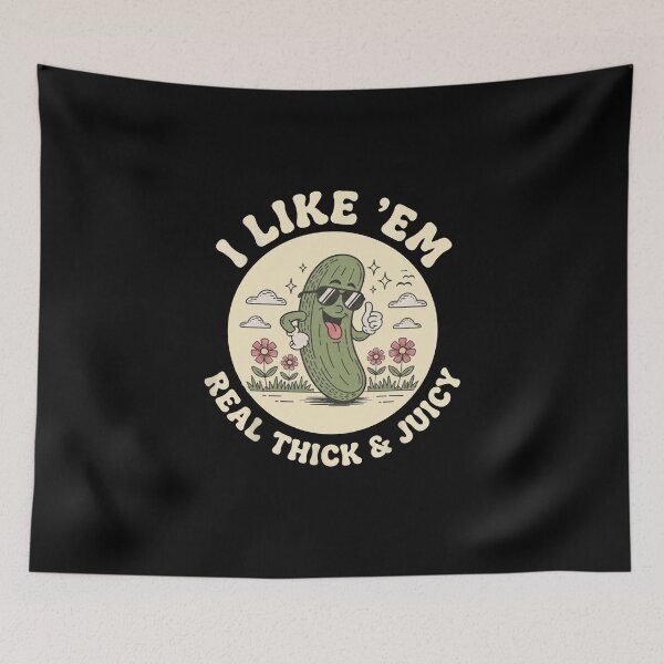 Item preview, I Like Em Real Thick and Juicy Funny Pickle Meme Joke designed and sold by thomas-frame.